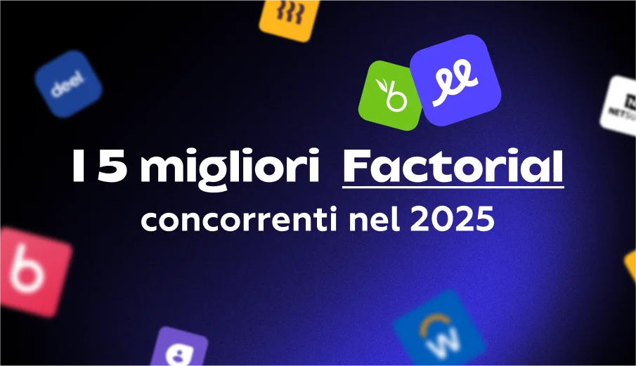 I 5 migliori concorrenti di Factorial nel 2025.